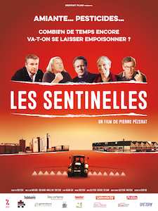 Planète - France: «Les Sentinelles», ces femmes et ces hommes empoisonnés par les toxiques et les pesticides
