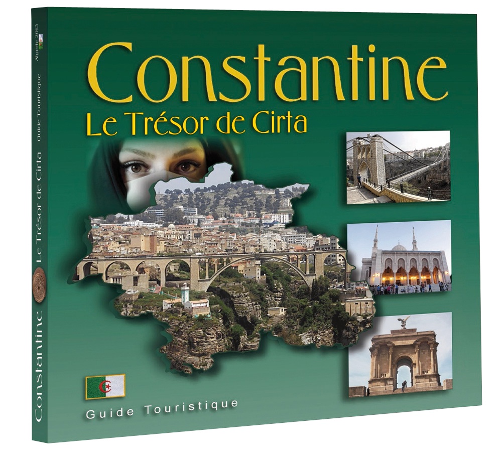 Le Premier Guide Touristique de Constantine