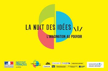 «LA NUIT DES IDÉES» 2018 À ALGER L'imagination au pouvoir