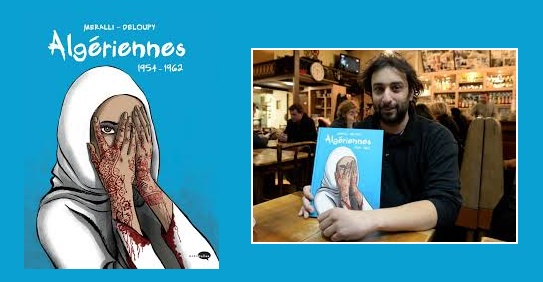 “Algériennes 1954-1962” : la guerre d’Algérie, version féminine