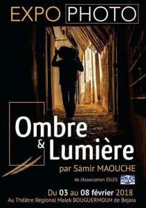 Expo Photos ( OMBRE & LUMIÈRE ) Par Samir MAOUCHE