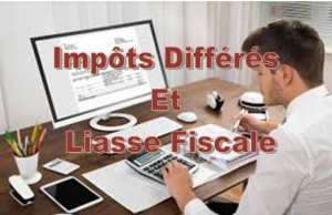 Impôts Différés Et Liasse Fiscale