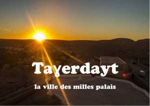 Taɣerdayt, la ville des mille palais