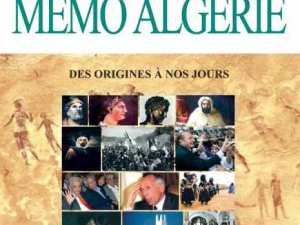 Parution. Mémo Algérie : Des origines à nos jours Chroniques et chronologie algériennes