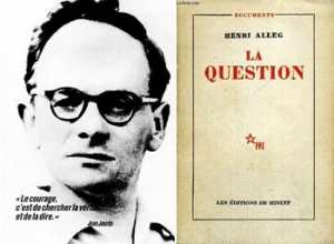 Le livre témoignage d'Henri Alleg  «LA QUESTION» DENONÇAIT LA TORTURE EN ALGERIE