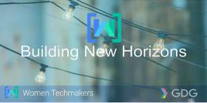 International Women's Day 2018 - Building New Horizons