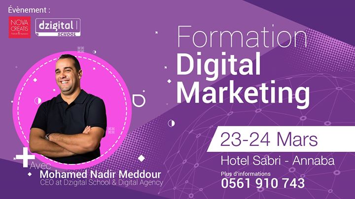 Formation Marketing Digital 23 & 24 Mars 2018 Hôtel Sabri Annaba