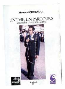 Parution : Une vie, un parcours… de Mouloud Chekaoui