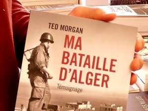 Ma bataille d'Alger de Ted MORGAN - Editions Tallandier
