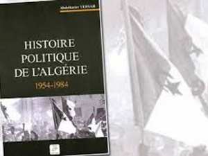 Réédition de l'Histoire politique de l'Algérie 1954-1984 Œuvre d'Abdelkader Yefsah
