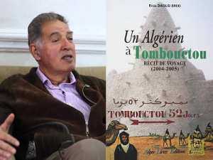 Lecture : Un Algérien à Tombouctou de Réda Daoud Brixi. Une échappée mouvementée mais fascinante.