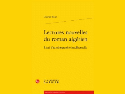 Charles Bonn, Lectures nouvelles du roman algérien