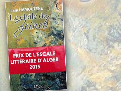 Note de lecture, Le châle de Zeineb, roman de Leila Hamoutène : Saga familiale de femmes Entre la grandeur de l'objet du roman et l'éclat de son langage