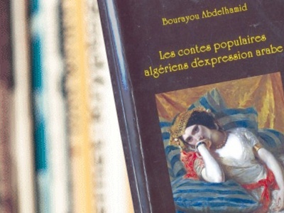 Les contes populaires algériens d'expression arabe, de Bourayou Abdelhamid