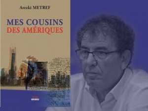 Mes cousins des Amériques d'Arezki Metref: Nostalgiques carnets de voyage