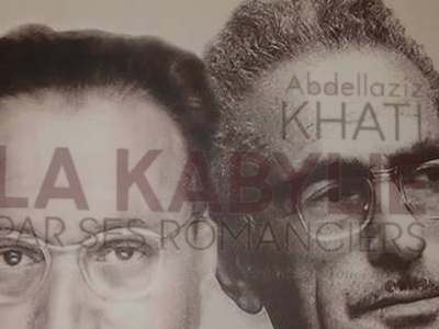 Parution : La Kabylie par ses romanciers par Abdelaziz Khati,
