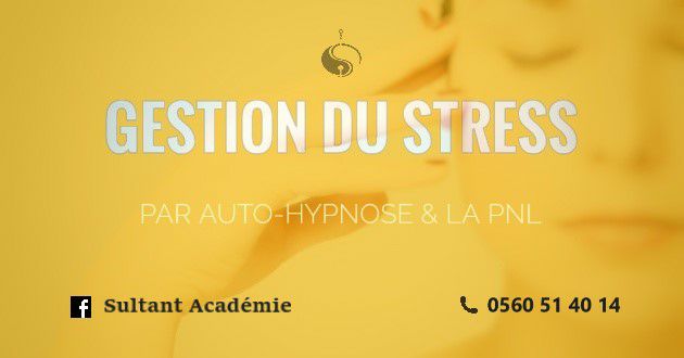 Formation: Vaincre Le Stress Avec PNL et Auto-HYPNOSE