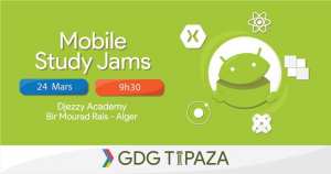GDG Tipaza - Mobile Study Jams 18