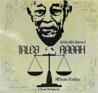 Chants pour Dieu et ses prophètes Taleb Rabah produit son album d'Adieu