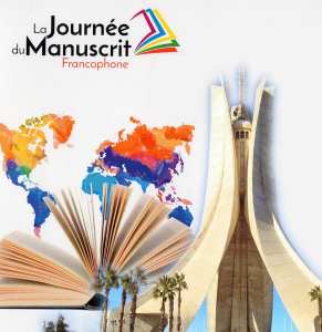 La 6e Journée du Manuscrit Francophone aura lieu à Alger