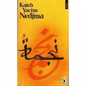«KATEB Yacine et sa Nedjma», par M. Amadou Bal BA