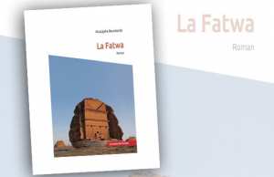 Note de lecture, «La fatwa», de Mustapha Bouchareb : Histoire d’une jeune saoudienne rebelle