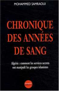 Chronique des années de sang de  Mohammed Samraoui(Essai) - Éditions Denoël, Paris 2003
