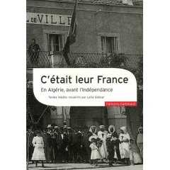 C'était leur France de Leïla Sebbar, (Textes) - Éditions Gallimard, Paris, 2007