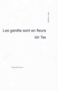 Les genêts sont en fleurs d'Idir Tas, (Roman) - Éditions Gaspard Nocturne, Romans (Drôme) 2003