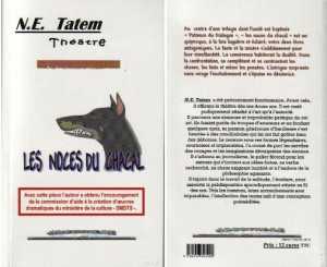 Les noces du chacal de Nacereddine Tatem, (Théâtre) - Éditions Argothème, Paris 2005
