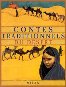 Contes traditionnels du désert d'André Voisin, (Recueil de contes) - Éditions L'Harmattan, Paris 2000