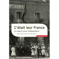 C'était leur France de Leïla Sebbar, (Textes) - Éditions Gallimard, Paris, 2007