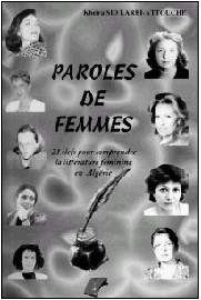 Paroles de femmes de Kheira Sid Larbi Attouche  (Essai) - Editions ENAG, 2001