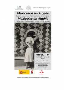 Rencontres avec les hispano-américains en Algérie: cycle de dialogues qui aura lieu le lundi, 1 octobre, 18h à la salle des Actes de l’Institut Cervantes d’Alger.
