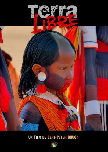 Planète - Avant-première du film «Terra Libre», de Gert-Peter Bruch, à Paris