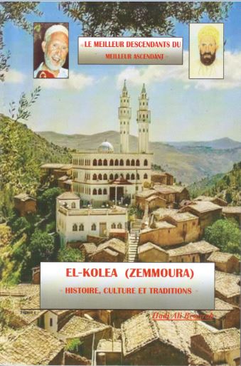 El-Koléa (Zemmoura), nouvelle publication de l’écrivain Hadj Ali Benarab