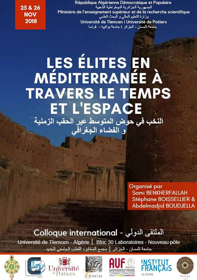 UNIVERSITÉ ABOU BEKR-BELKAÏD DE TLEMCEN Colloque international sur les élites en Méditerranée