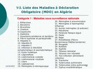 Les maladies à déclaration obligatoire.