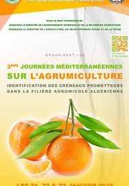 Chlef - Les agrumes au menu  3èmes Journées Méditerranéennes sur l'Agrumiculture