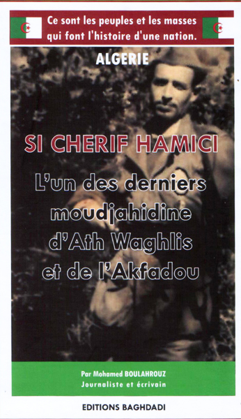 Parution : Un livre témoignage sur Si Chérif Hamici