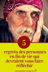 5 regrets des personnes en fin de vie
