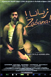 « Zabana ! », toujours à l'affiche                                    Film de Saïd Ould Khelifa