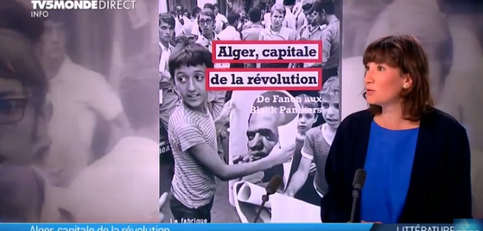 Alger capitale de la révolution d’Élaine Mokhefi