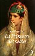 La Princesse des sables de José Lenzini ed Belfond 2007