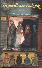 ORGUEILLEUSE KABYLIE Tome 2, L’amour et l’espoir de Shamy Chemini