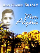 Mon Algérie de de Jean-Claude Brialy, ed Timée-Editions 2006