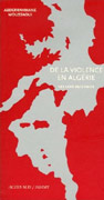 De la violence en Algérie Les Lois du chaos d'Abderrahmane Moussaoui ed Actes Sud 2006