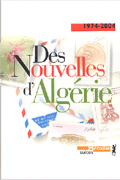 Des nouvelles d’Algérie1974 - 2004 de Collectif ed Métailié 2005