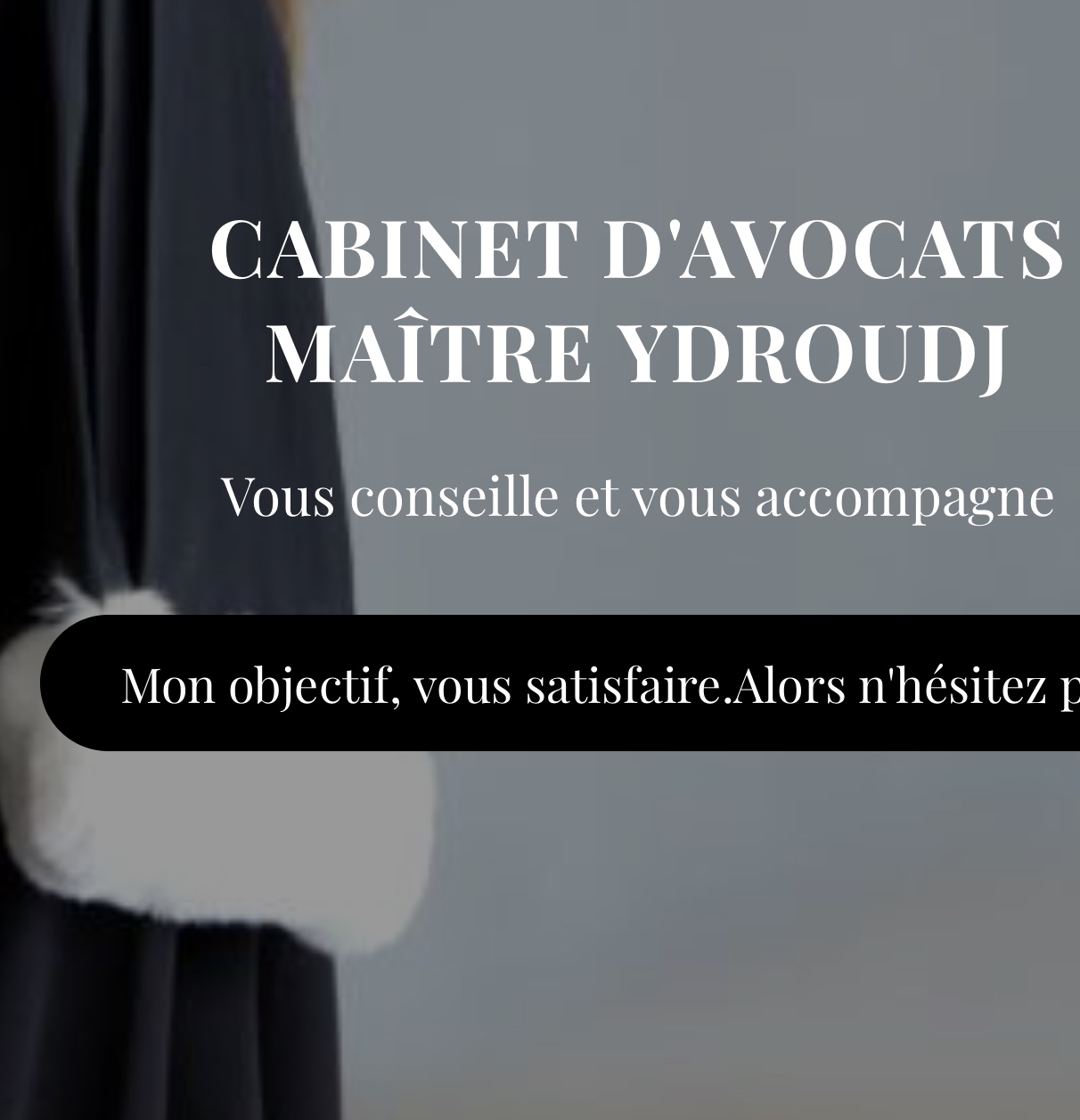 Cabinet d'avocats maitre YDROUDJ 213 (0) 555 58 83 37/ E-mail: Nesrineydroudj@gmail.com/ site web: http://www.avocate-alger.com