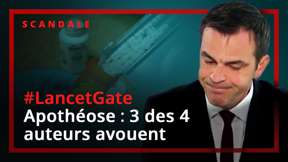 3 DES 4 AUTEURS DE L’ÉTUDE PUBLIÉE PAR LE LANCET CONTRE L'HYDROXYCHLOROQUINE VIENNENT D'AVOUER LEUR FORFAIT. LE GOUVERNEMENT DOIT RÉAUTORISER IMMÉDIATEMENT CE MÉDICAMENT ET VÉRAN DOIT PRÉSENTER SA DÉMISSION.